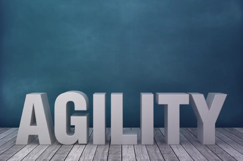 Agility